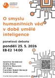 Debata o smyslu humanitních věd v době umělé inteligence Debata o smyslu humanitních věd v době umělé inteligence